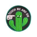 Шеврон Touch me and die